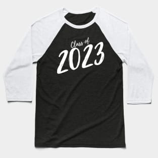 Class Of 2023. Simple Typography Black 2023 Class Of/ Graduation Design. Baseball T-Shirt